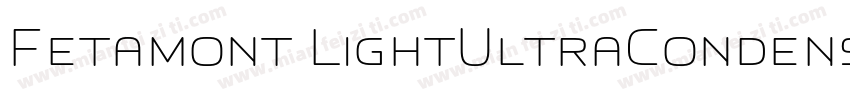 Fetamont LightUltraCondensed字体转换